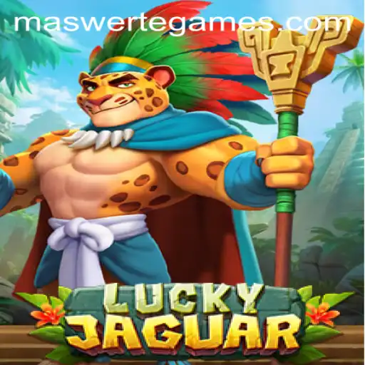LuckyJaguar: Exploring the Thrilling World of Maswerte